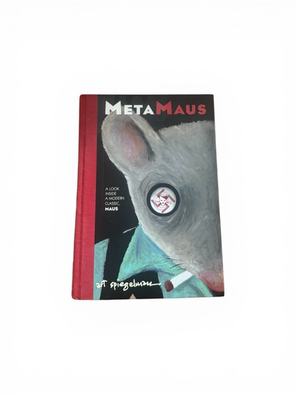 MetaMaus: A Look Inside a Modern Classic, Maus. (Hardcover)